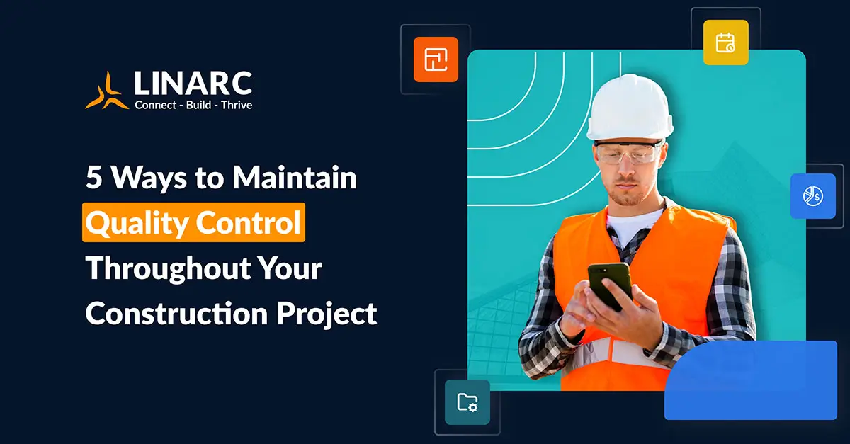How We Ensure Quality on Every Construction Project